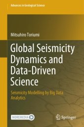 book Global seismicity dynamics and data-driven science : seismicity modelling by big data analytics