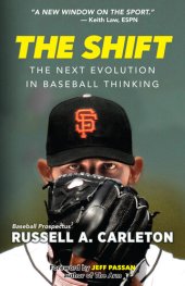 book The Shift: The Next Evolution in Baseball Thinking