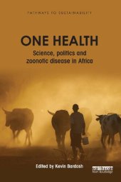 book One Health: Science, politics and zoonotic disease in Africa