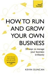 book How to Run and Grow Your Own Business