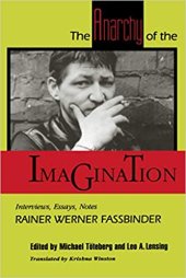 book The Anarchy of the Imagination: Interviews, Essays, Notes