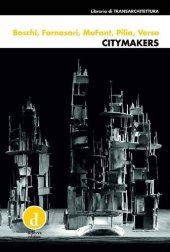 book Citymakers. Come la fantascienza crea le città