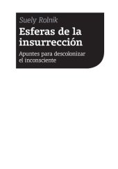 book Esferas de la insurreción: Apuntes para descolonizar el inconsciente