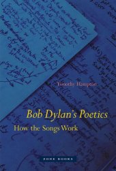 book Bob Dylan's Poetics: How the Songs Work