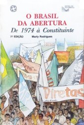 book O Brasil da Abertura - De 1974 à Constituinte (ditadura militar)