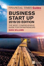 book The Financial Times Guide to Business Start Up 2019/20: The Most Comprehensive Guide for Entrepreneurs (The FT Guides)