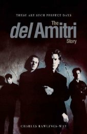 book These Are Such Perfect Days: The Del Amitri Story