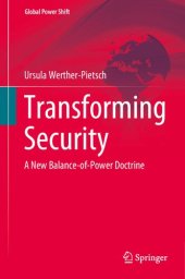 book Transforming Security: A New Balance-of-Power Doctrine