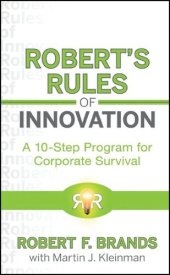 book Robert′s Rules of Innovation: A 10–Step Program for Corporate Survival