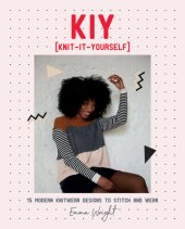 book KIY 15 Modern Knitwear Designs to Stitch and Wear.