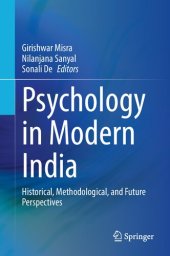 book Psychology in Modern India: Historical, Methodological, and Future Perspectives