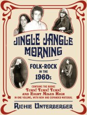 book Jingle Jangle Morning: Folk-Rock in the 1960s