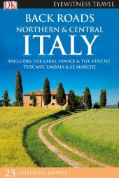 book DK Eyewitness Back Roads Northern and Central Italy