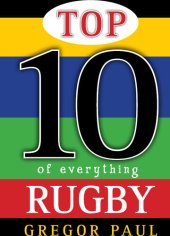 book Top 10 of Everything Rugby