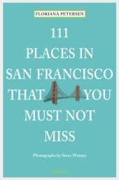 book 111 Places in San Francisco that you must not miss