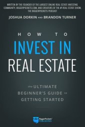 book HOW TO INVEST IN REAL ESTATE;THE ULTIMATE BEGINNER'S GUIDE TO GETTING STARTED