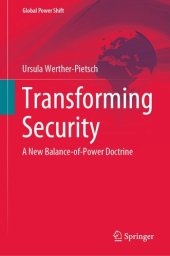 book Transforming Security: A New Balance-of-Power Doctrine