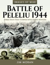 book Battle of Peleliu, 1944: Three Days That Turned into Three Months