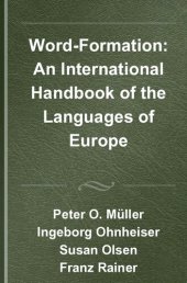 book Word-Formation: An International Handbook of the Languages of Europe, vol 2