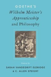 book Goethe's Wilhelm Meister's Apprenticeship and Philosophy