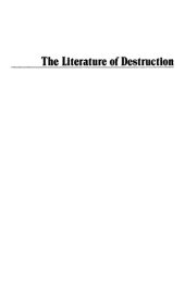 book The Literature of Destruction: Jewish Responses to Catastrophe