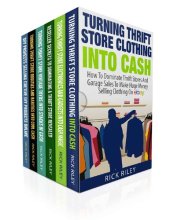 book eBay Strategies And Thrifting Secrets Box Set (6 in 1): Learn How To Make A Living From Home Selling On eBay (eBay Selling Made Easy, List Of Things To Sell On eBay, eBay Mastery, Thrifting)