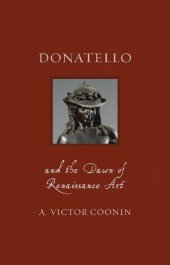 book Donatello and the Dawn of Renaissance Art (Renaissance Lives)