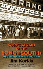 book Who's Afraid of the Song of the South? And Other Forbidden Disney Stories