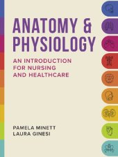 book Anatomy & Physiology: An introduction for nursing and healthcare