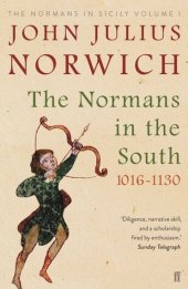 book The Normans in the South, 1016-1130 (The Normans in Sicily #1)