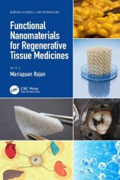 book Functional Nanomaterials for Regenerative Tissue Medicines (Emerging Materials and Technologies)