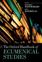 book The Oxford Handbook of Ecumenical Studies