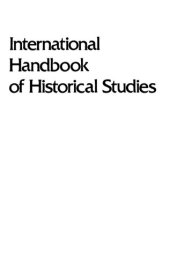 book International Handbook of Historical Studies: Contemporary Research and Theory