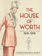 book The House of Worth: Fashion Sketches, 1916-1918