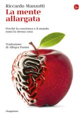 book La mente allargata. Perché la coscienza e il mondo sono la stessa cosa