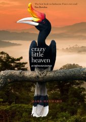 book Crazy Little Heaven: Travels in Indonesia, a Journey Through Life