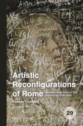 book Artistic Reconfigurations of Rome: An Alternative Guide to the Eternal City, 1989-2014