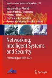 book Networking, Intelligent Systems and Security: Proceedings of NISS 2021 (Smart Innovation, Systems and Technologies, 237)