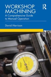 book Workshop Machining: A Comprehensive Guide to Manual Operation