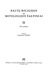 book Baltų religijos ir mitologijos šaltiniai = Sources of Baltic religion and mythology = Quellen der Baltischen Religion und Mythologie. T. 2: XVI amžius