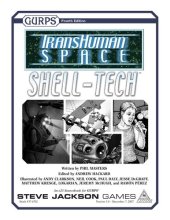 book GURPS 4th edition. Transhuman Space: Shell-Tech