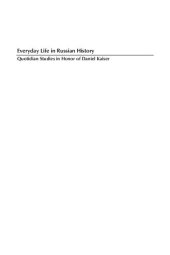 book Everyday Life in Russian History: Quotidian Studies in Honor of Daniel Kaiser