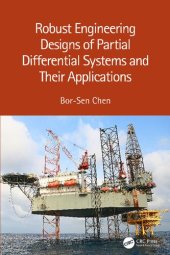 book Robust Engineering Designs of Partial Differential Systems and Their Applications