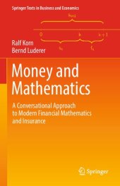 book Money and Mathematics: A Conversational Approach to Modern Financial Mathematics and Insurance (Springer Texts in Business and Economics)