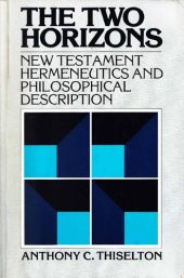 book The Two Horizons: New Testament Hermeneutics and Philosophical Description