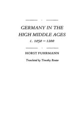 book Germany in the High Middle Ages, c. 1050-1200