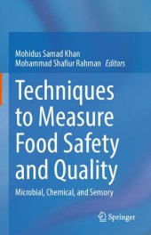 book Techniques to Measure Food Safety and Quality: Microbial, Chemical, and Sensory