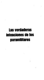 book Las verdaderas intenciones de los paramilitares