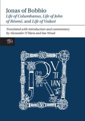 book "Life of Columbanus", "Life of John of Réomé" and "Life of Vedast"