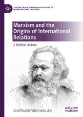 book Marxism and the Origins of International Relations: A Hidden History